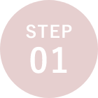 STEP 01