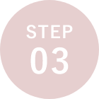 STEP 03